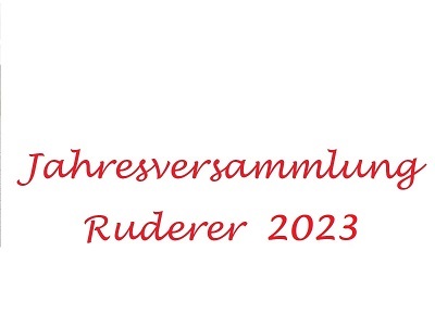 Jahresversammlung 2023 der Ruderer und Kanuten