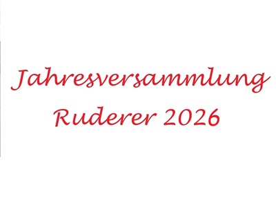 Jahresversammlung 2026 der Ruderer und Kanuten