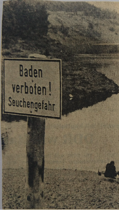 Baden verboten wegen Seuchengefahr. Segeln und Rudern erlaubt.